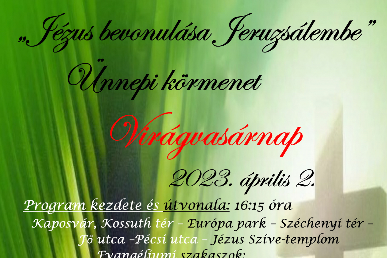 „Jézus bevonulása Jeruzsálembe” – ünnepi körmenetre hívnak virágvasárnap